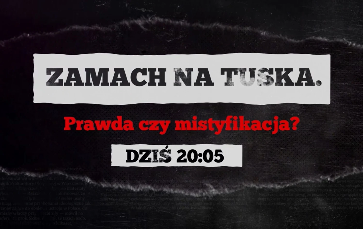 Zamach na Tuska: prawda czy polityczny teatr? Mocny reportaż wPolsce24